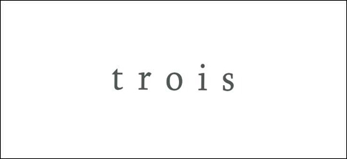 公式通販】trois トロワ 新作コレクション